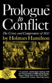 Prologue To Conflict: The Crisis And Com
