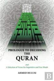 Prologue To Decoding The Quran
