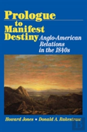 Prologue To Manifest Destiny