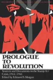 Prologue To Revolution: Sources And Docu