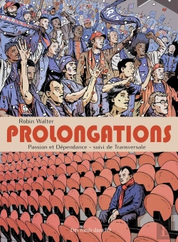 Bertrand.pt - Prolongations, Passion Et Dépendance ; Transversale