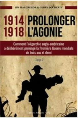Bertrand.pt - Prolonger L'Agonie Tome 2 ; Comment L'Oligarchie Anglo-Américaine À Délibérément Prolongé La Première Guerre Mondiale