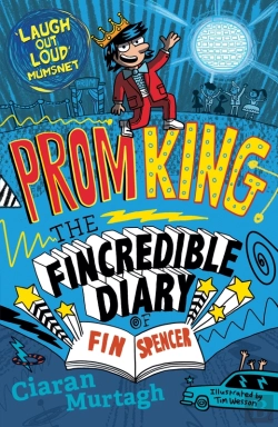 Bertrand.pt - Prom King: The Fincredible Diary Of Fin Spencer