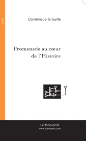 Promenade Au Coeur De L'Histoire