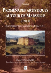 Promenades Artistiques Autour De Marseille Tome 2