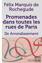 Promenades Dans Toutes Les Rues De Paris : 2e Arrondissement