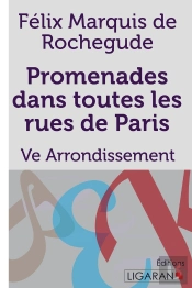 Promenades Dans Toutes Les Rues De Paris : 5e Arrondissement