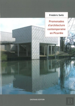Bertrand.pt - Promenades D'Architecture Contemporaine En Picardie