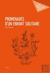 Promenades D'Un Enfant Solitaire