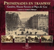 Promenades En Tramway, Geneve, Haute Savoie,Pays De Gex