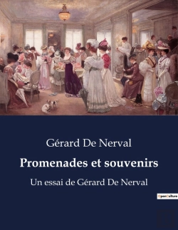 Bertrand.pt - Promenades Et Souvenirs - Un Essai De Gerard De Nerval