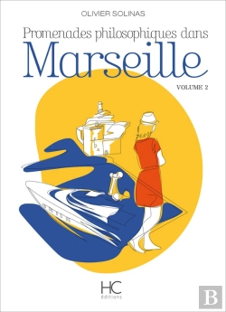 Bertrand.pt - Promenades Philosophiques Dans Marseille V.2
