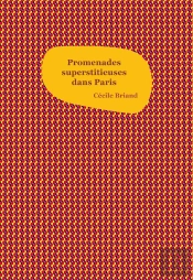 Promenades Superstitieuses Dans Paris