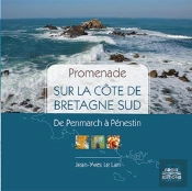 Promenades Sur La Côte De Bretagne Sud : De Penestin À Penmarch