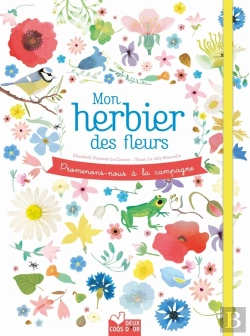 Bertrand.pt - Promenons-Nous À La Campagne ; Mon Herbier Des Fleurs