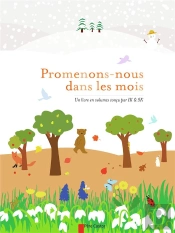 Promenons-Nous Dans Les Mois (Un Livre En Volumes Concu Par Ik & Sk)