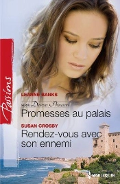 Promesses Au Palais - Rendez-Vous Avec Son Ennemi