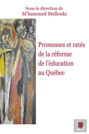 Promesses Et Ratés De La Réforme De L'Éducation Au Québec