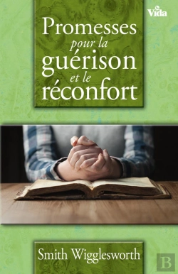 Bertrand.pt - Promesses Pour La Guérison Et Le Réconfort