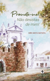 Promete-me! Não desistes de mim
