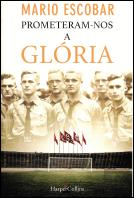 Prometeram-nos a Glória