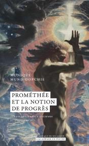 Prométhée Et La Notion De Progrès : Débats De La Grèce Ancienne Et D'Aujourd'Hui