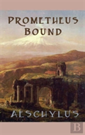 Prometheus Bound
