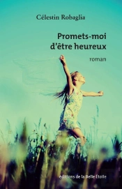 Promets-Moi D'Être Heureux