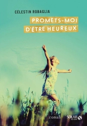 Promets-Moi D'Etre Heureux