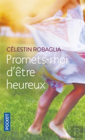 Promets-Moi D'Etre Heureux