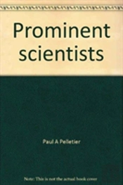Prominent Scientists