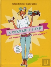 Promis Je Commence Lundi ! Le Regime Anti-Regime