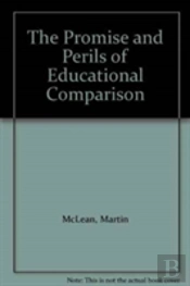 Promise And Perils Of Educational Comparison