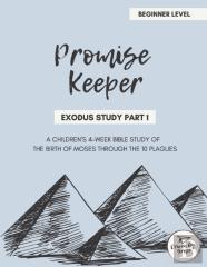 Promise Keeper - Exodus Bible Study Part 1