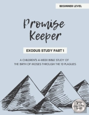 Promise Keeper - Exodus Bible Study Part 1