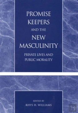 Bertrand.pt - Promise Keepers And The New Masculinity