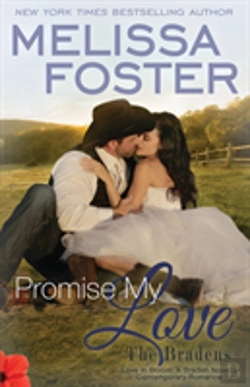 Bertrand.pt - Promise My Love (Love In Bloom: The Bradens)