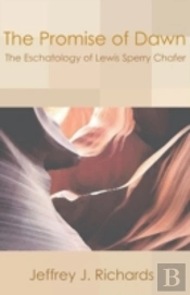 Promise Of Dawn: The Eschatology Of Lewi