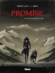 Promise Tome 1 ; Le Livre Des Derniers Jours