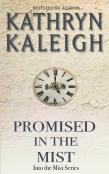 Promised In The Mist