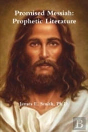Promised Messiah: Prophetic Literature