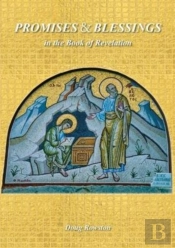 Promises & Blessings In The Book Of Revelation