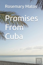 Promises From Cuba