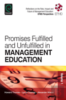 Promises Fulfilled And Unfulfilled In Management Education