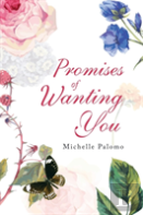 Promises Of Wanting You