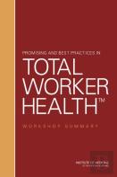 Promising And Best Practices In Total Worker Health