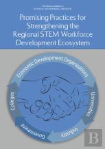 Promising Practices For Strengthening The Regional Stem Workforce Development Ecosystem