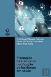 Promocao Da Cultura De Notificacao De Incidentes Em Saude