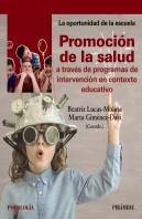 Promoción De La Salud A Través De Programas De Intervención En Contexto Educativo