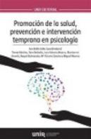 Promoción De La Salud, Prevención E Intervención Temprana En Psicología